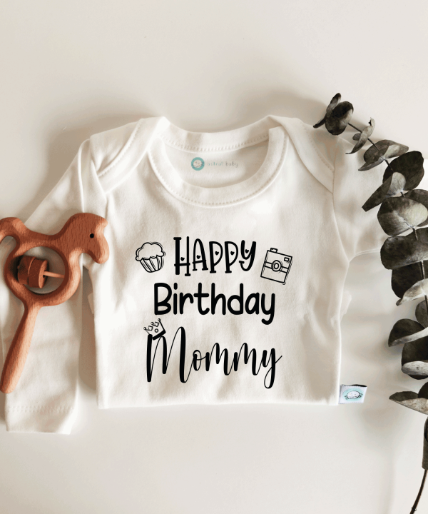 Happy Birthday Mommy Kraliçe Taçlı Kısa / Uzun Kol Çıtçıtlı Bebek Body